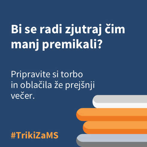 Bi se radi zjutraj čim manj premikali