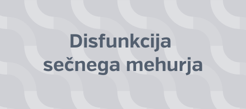 Disfunkcija sečnega mehurja