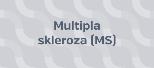Multipla skleroza (MS)