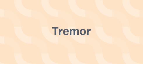 Tremor